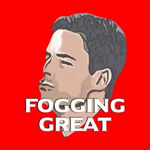 Fogging Great