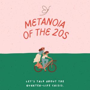 Metanoia of the 20s: Your journey of evolution