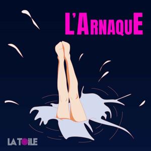 L'ARNAQUE by Pénélope Boeuf