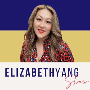 Elizabeth Yang Show: Social Sales Strategy for Diverse Leaders