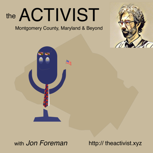 The Activist - Montgomery County, Maryland & Beyond