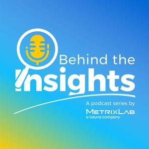 Behind the Insights