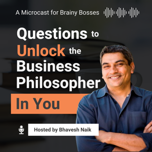 Questions to Unlock the Business Philosopher In You