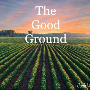 The Good Ground