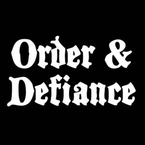 Order & Defiance