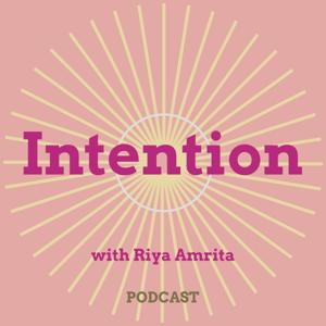 Intention Podcast