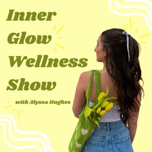 The Inner Glow Wellness Show