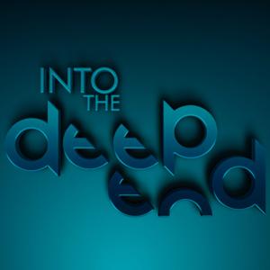 Into The Deep End