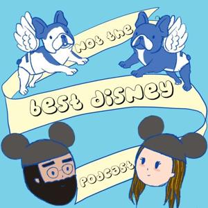 Not the Best Disney Podcast