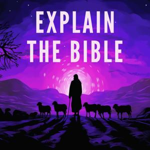 Explain the Bible