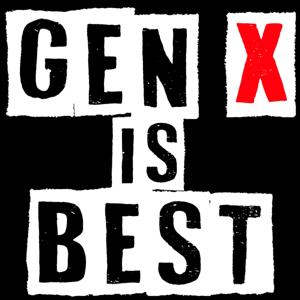 Gen X is Best