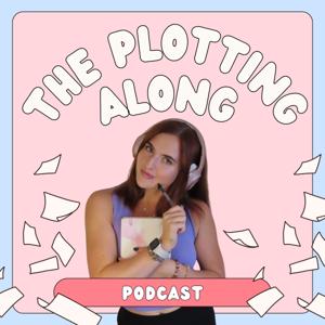 The Plotting Along Podcast