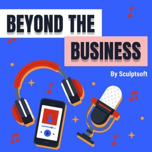 Beyond The Business