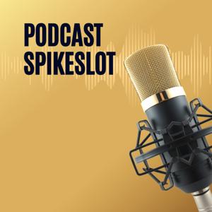 Podcast con Spikeslot