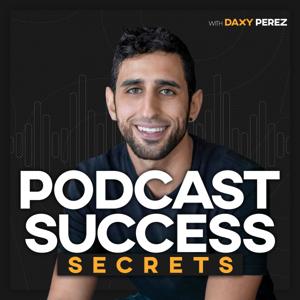 Podcast Success Secrets