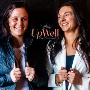 UpWell The Podcast