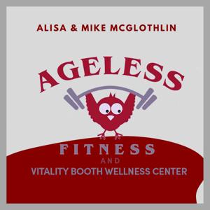 Ageless Fitness and Wellness