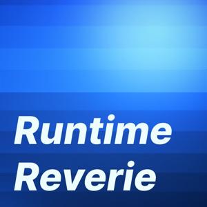 Runtime Reverie