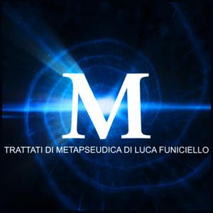 Trattati di Metapseudica di Luca Funiciello