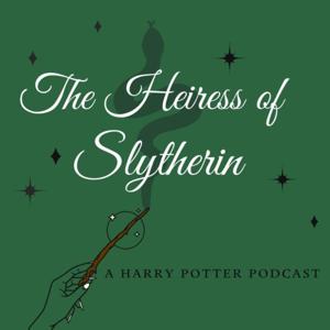 The Heiress of Slytherin
