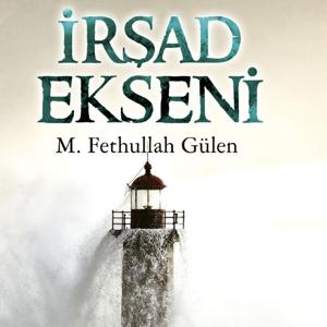 İRŞAD EKSENİ