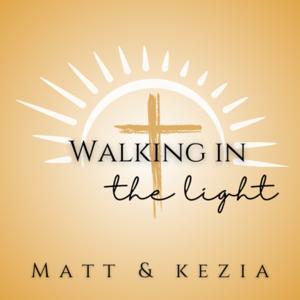 Walking in the Light