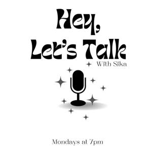 Hey, Let’s Talk