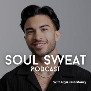 The Soul Sweat Podcast