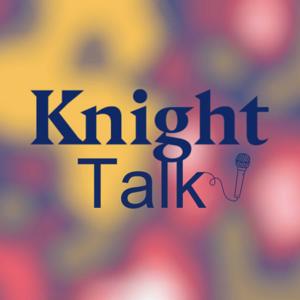 Knight Talk