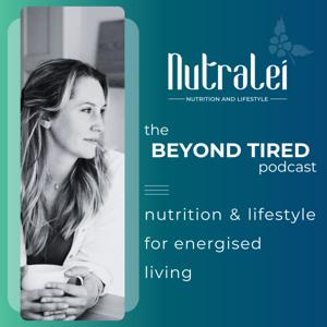 The Beyond Tired Podcast