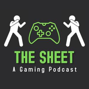 The Sheet - A Gaming Podcast