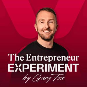 The Entrepreneur Experiment by Gary Fox