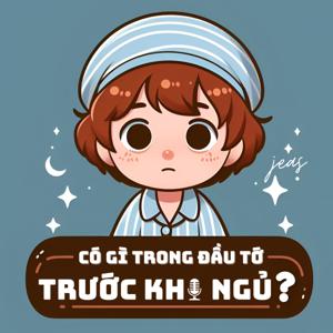 có gì trong đầu tớ trước khi ngủ?