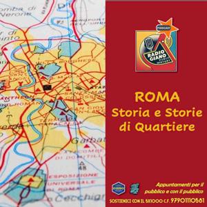 ROMA – Storia e Storie di Quartiere
