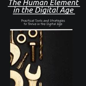 The Human Element in the Digital Age ~ DESTINY DC