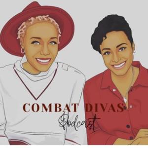 The Combat Divas Podcast