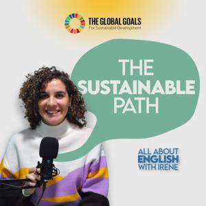 The Sustainable Path