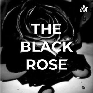 THE BLACK ROSE
