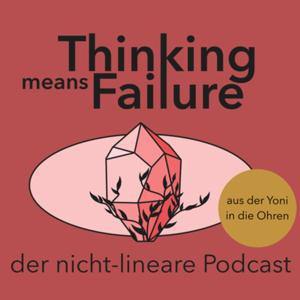 Thinking Means Failure
