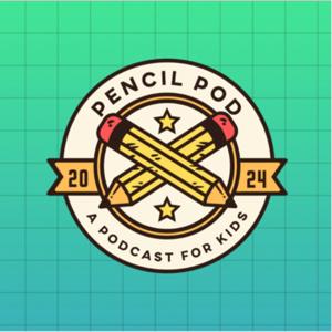 Pencil pod: a podcast for kids made by kids