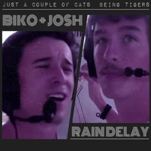 The Rain Delay Podcast