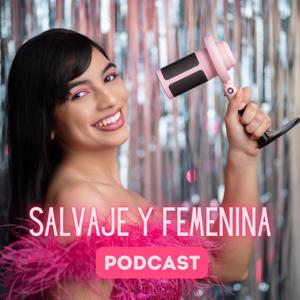 Salvaje y Femenina