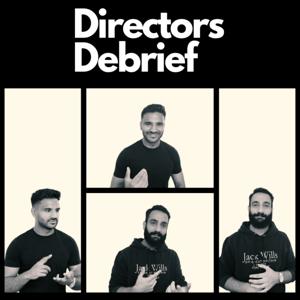 Directors Debrief