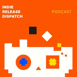 Indie Release Dispatch