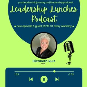 Leadership Lunches: 30 minutes of leadership microlearning