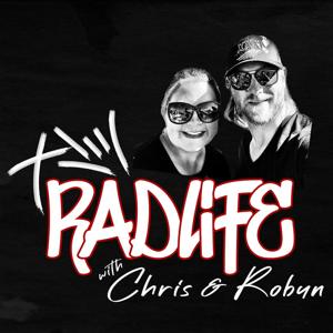 RADLife w/Chris & Robyn