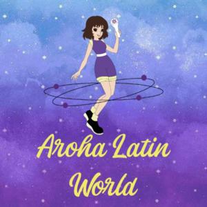 AROHA LATIN WORLD