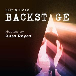 Kilt & Cork Backstage