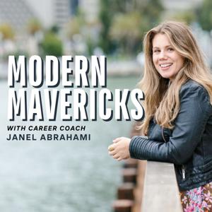 Modern Mavericks with Janel Abrahami