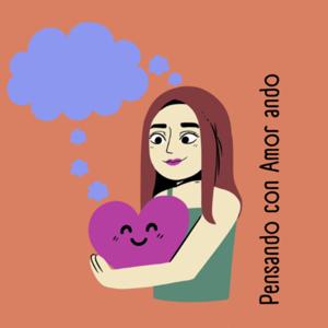 Pensando con Amor ando